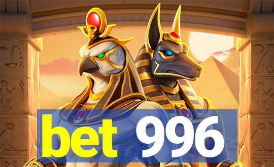 bet 996